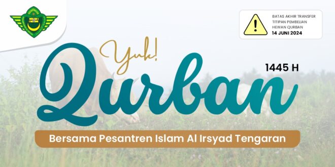 Qurban 1445 H Bersama Pesantren Islam Al Irsyad Tengaran