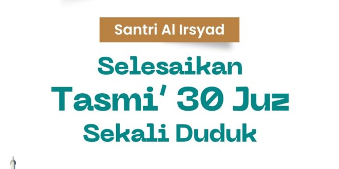 Santri Pesantren Islam Al Irsyad Tengaran Selesaikan Tasmi’ 30 Juz Sekali Duduk