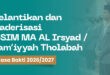 Pelantikan dan Kaderisasi OSIM MA AL Irsyad / Jam’iyyah Tholabah Masa Bakti 2026/2027